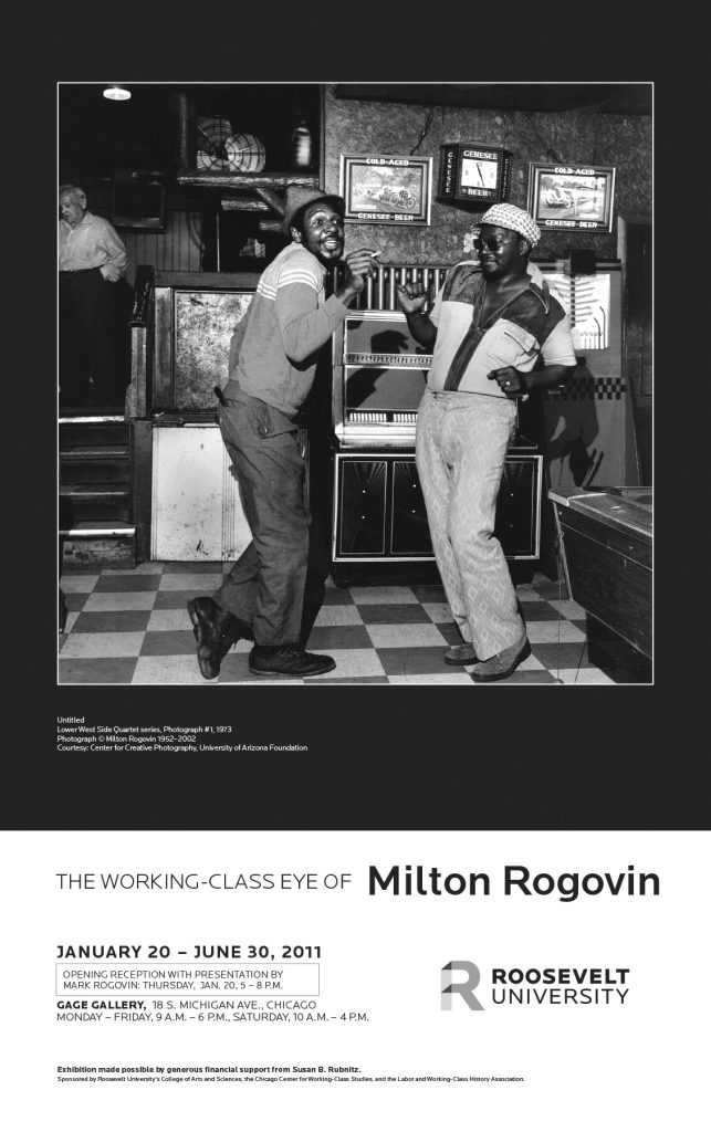  A poster from the Gage Gallery show, “The Working Class Eye of Milton Rogovin.”