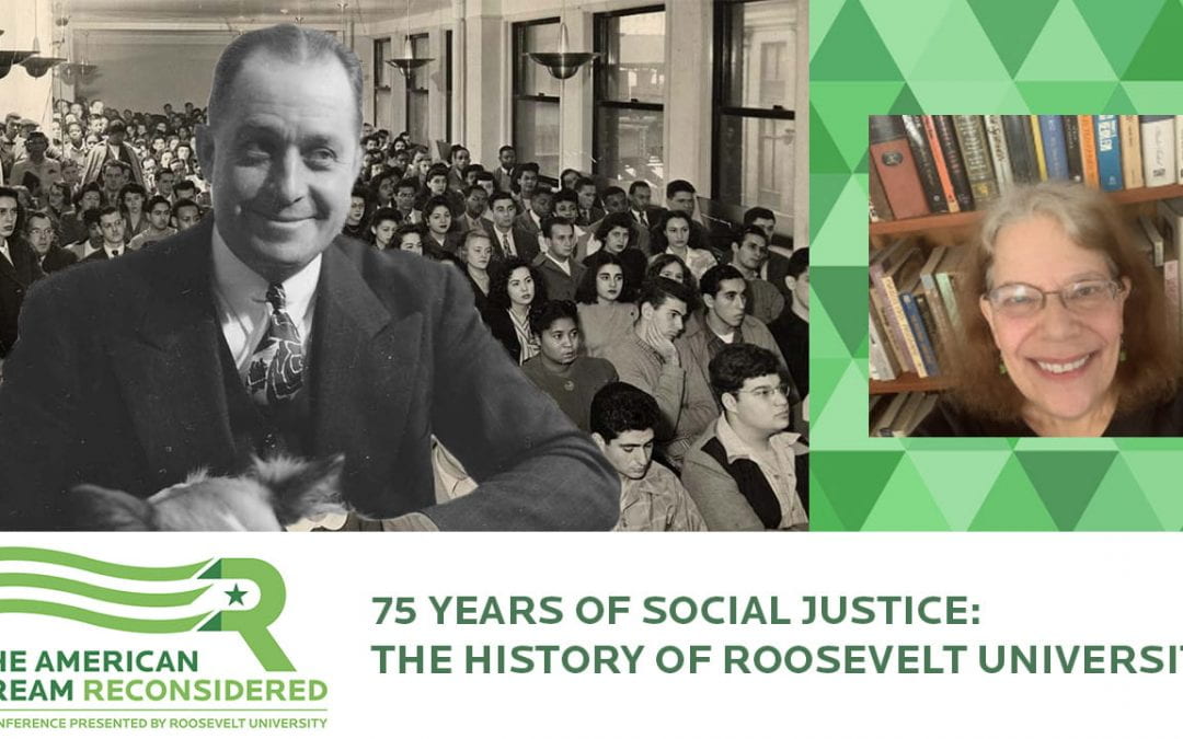 75 Years of Social Justice: The History of Roosevelt University